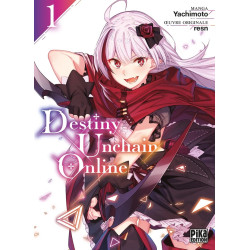 DESTINY UNCHAIN ONLINE TOME 01