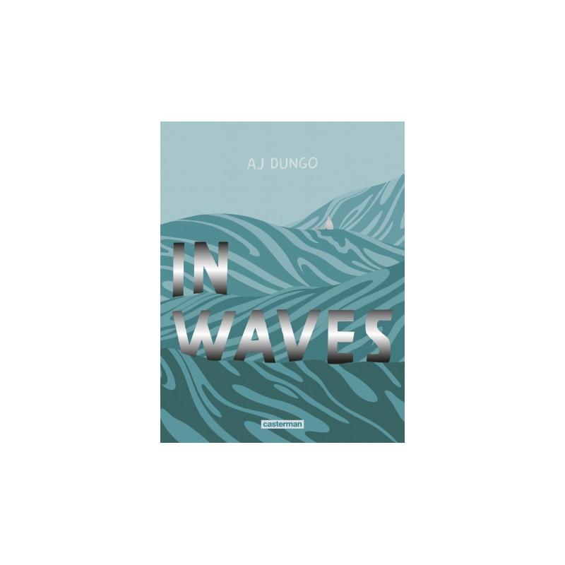 IN WAVES NOUVELLE EDITION AUGMENTEE