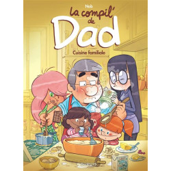 DAD LA COMPIL CUISINE FAMILIALE