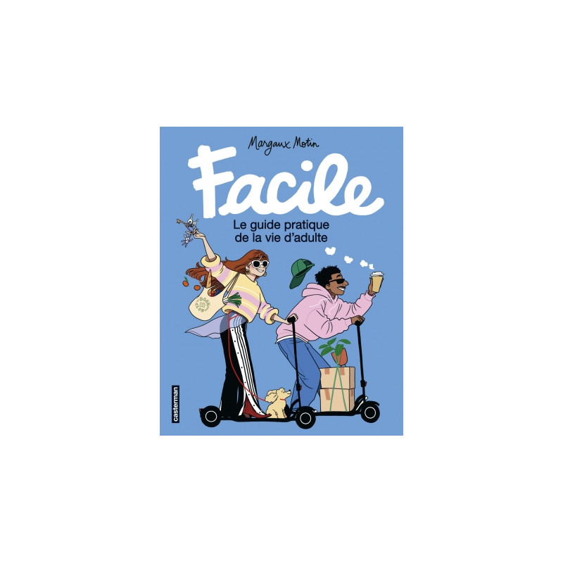 FACILE LE GUIDE PRATIQUE DE LA VIE D ADULTE