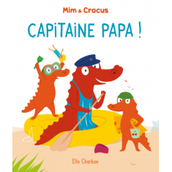 MIM ET CROCUS CAPITAINE PAPA T10