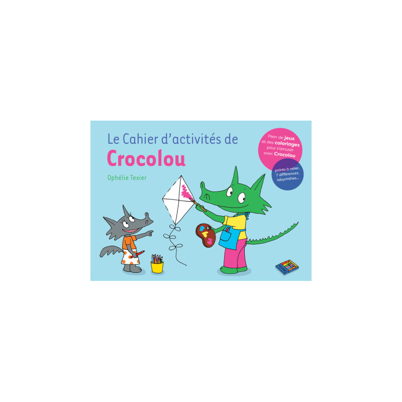 LE CAHIER D'ACTIVITES DE CROCOLOU