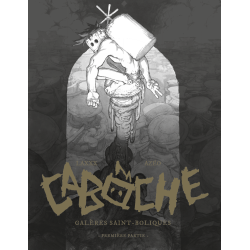 CABOCHE GALERES SAINT BOLIQUES TOME 1