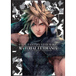 FINAL FANTASY VII REMAKE: MATERIAL ULTIMANIA