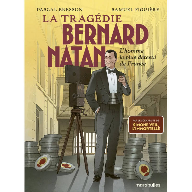 LA TRAGEDIE BERNARD NATAN - L'HOMME LE PLUS DETESTE DE FRANCE