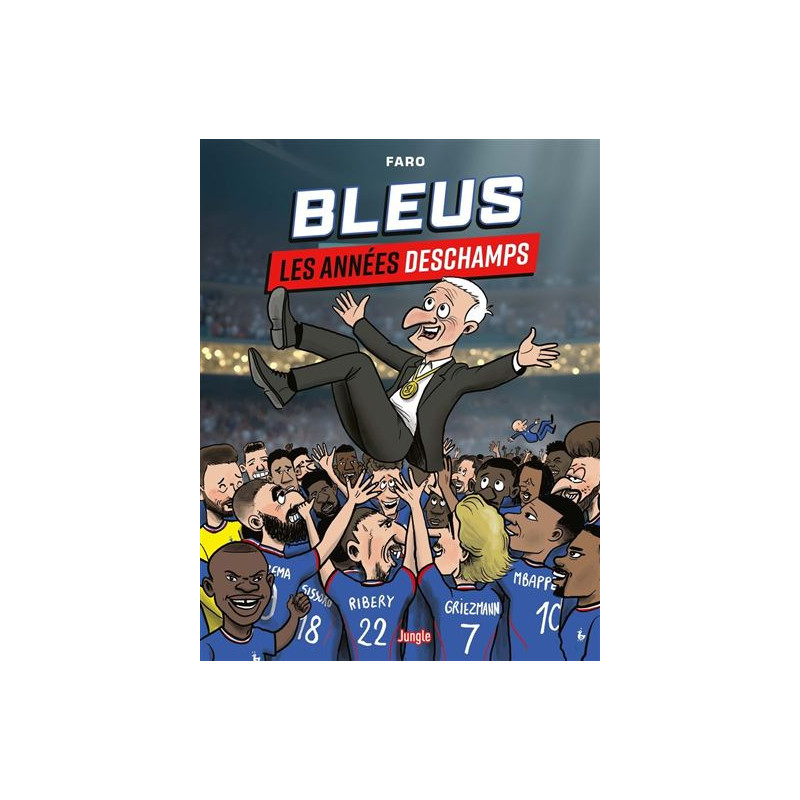 BLEU LES ANNEES DESCHAMPS
