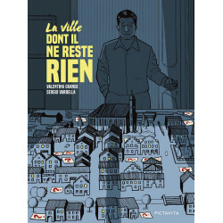 LA VILLE DONT IL NE RESTE RIEN
