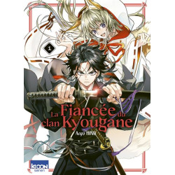 LA FIANCEE DU CLAN KYOUGANE T01