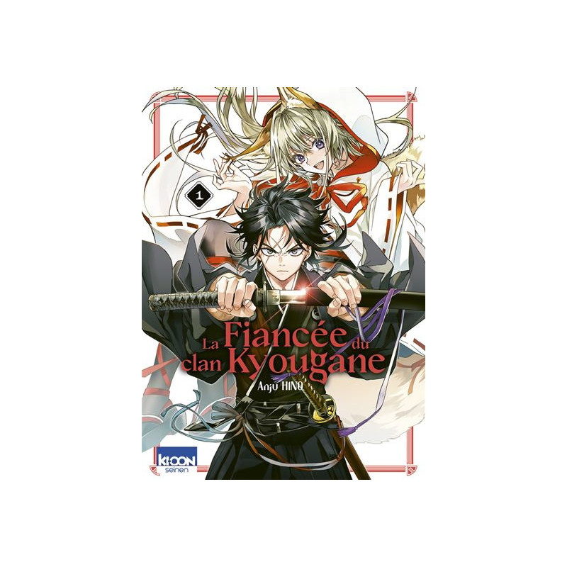 LA FIANCEE DU CLAN KYOUGANE T01