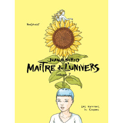 JUANALBERTO MAITRE DE L'UNIVERS VOLUME 7
