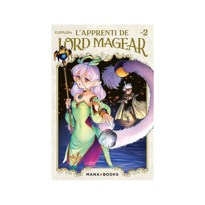 L APPRENTI DE LORD MAGEAR T02