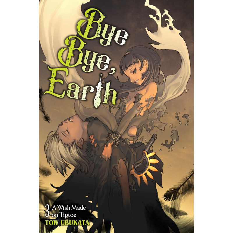 BYE BYE EARTH LIGHT NOVEL VOL 03