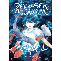 DEEP-SEA AQUARIUM MAGMELL TP VOL 01