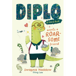 DIPLO DINOSAUR WANTS A ROARSOME FRIEND HC
