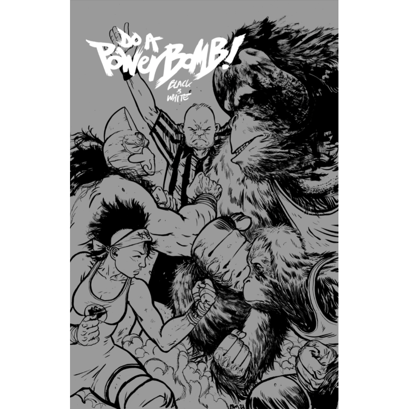 DO A POWERBOMB BLACK AND WHITE 2 (OF 3) CVR B DANIEL WARREN JOHNSON ORANGUTAN VAR