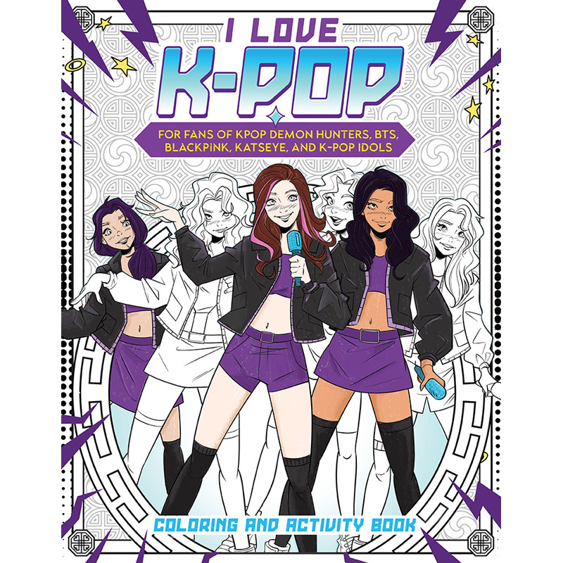 I LOVE K-POP TP COLORING AND ACTIVITY BOOK