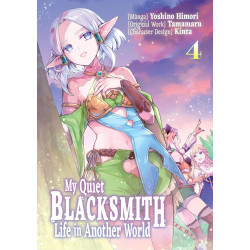 MY QUIET BLACKSMITH LIFE IN ANOTHER WORLD TP VOL 04