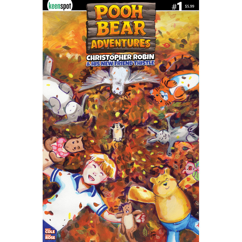POOH BEAR ADVENTURES CHRISTOPHER ROBIN & HIS NEW FRIEND THISTLE 1 (ONE SHOT) CVR A TESSA ROSE THE GANGS ALL HERE