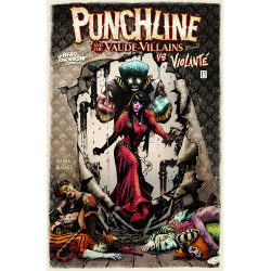 PUNCHLINE AND THE VAUDE-VILLAINS VS VIOLANTE 1 (OF 2) CVR A YVEL GUICHET