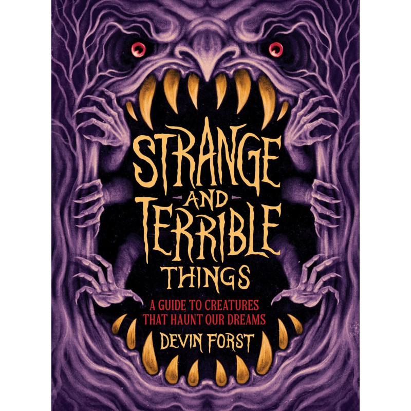 STRANGE AND TERRIBLE THINGS HC