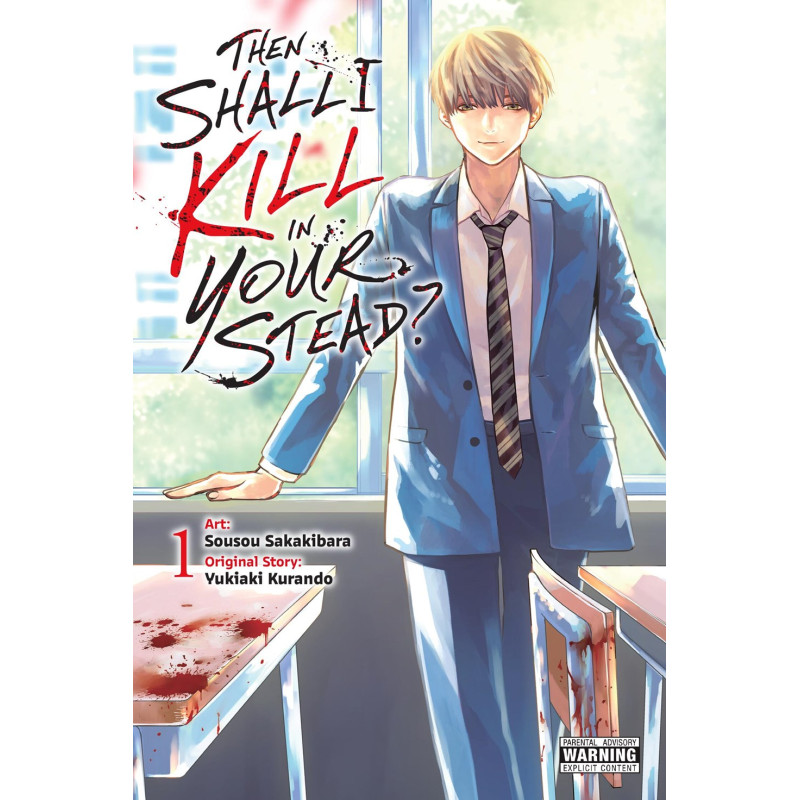 THEN SHALL I KILL IN YOUR STEAD TP VOL 01 (MR)