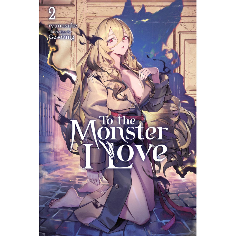 TO THE MONSTER I LOVE NOVEL VOL 02