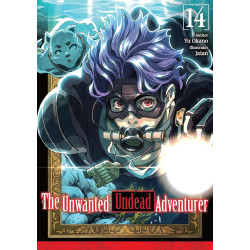 UNWANTED UNDEAD ADVENTURER LIGHT NOVEL VOL 14