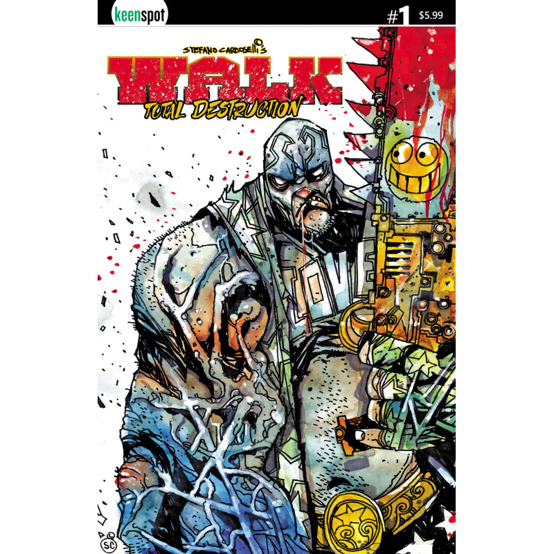 WALK TOTAL DESTRUCTION 1 (ONE SHOT) CVR A STEFANO CARDOSELLI SMILEYSAW
