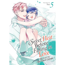 SWEET HEAT BEFORE FALLING IN LOVE: THE CEO AND HIS FATED OMEGA VOL. 5
