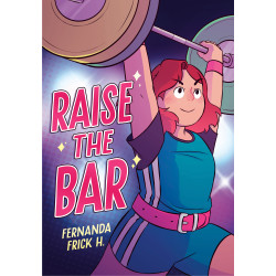 RAISE THE BAR: A GRAPHIC NOVEL