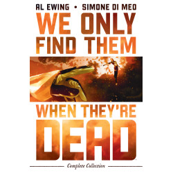 WE ONLY FIND THEM WHEN THEY'RE DEAD COMPLETE COLLECTION