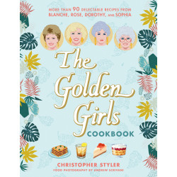 THE GOLDEN GIRLS COOKBOOK