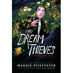 THE DREAM THIEVES: THE GRAPHIC NOVEL