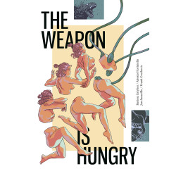THE WEAPON IS HUNGRY