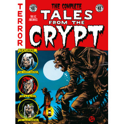 THE COMPLETE TALES FROM THE CRYPT ARCHIVE