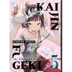 KAIJIN FUGEKI: KINDLED SPIRITS 5