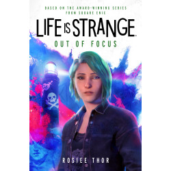 LIFE IS STRANGE: OUT OF FOCUS