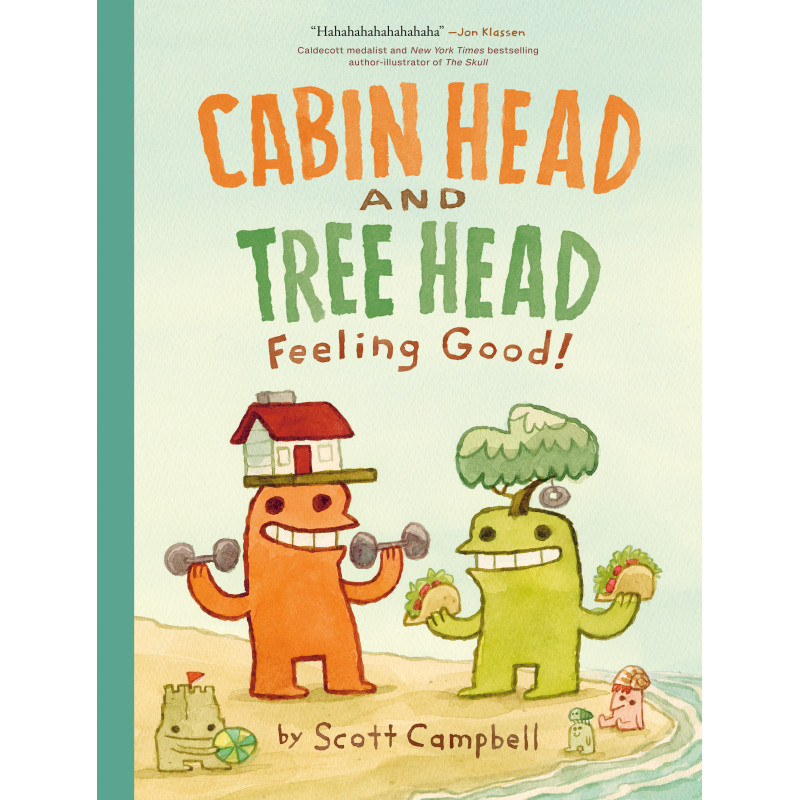 FEELING GOOD! (CABIN HEAD AND TREE HEAD, BOOK 2)