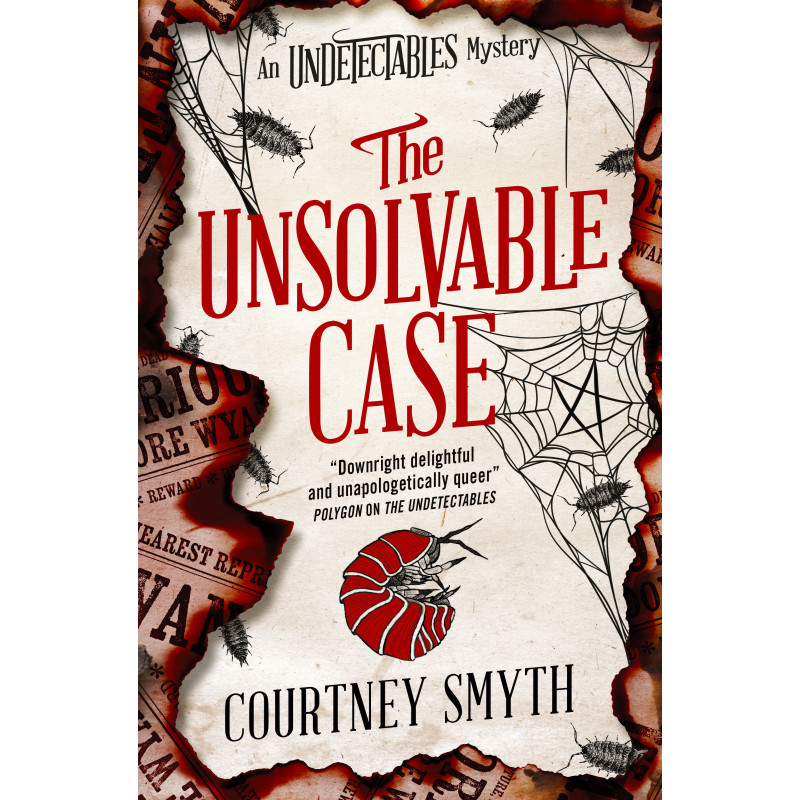 THE UNDETECTABLES SERIES - THE UNSOLVABLE CASE