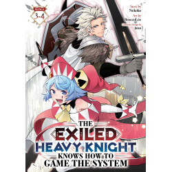THE EXILED HEAVY KNIGHT KNOWS HOW TO GAME THE SYSTEM (OMNIBUS) VOL. 3-4