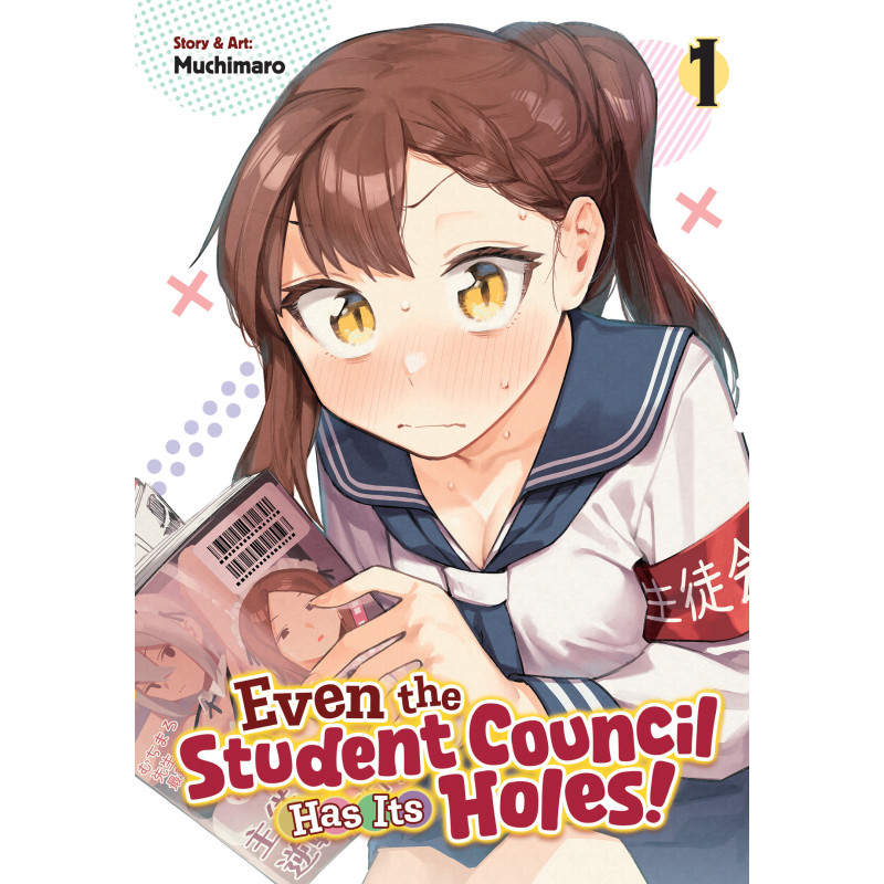 EVEN THE STUDENT COUNCIL HAS ITS HOLES! VOL. 1