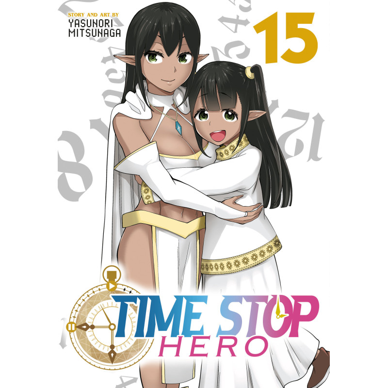TIME STOP HERO VOL. 15