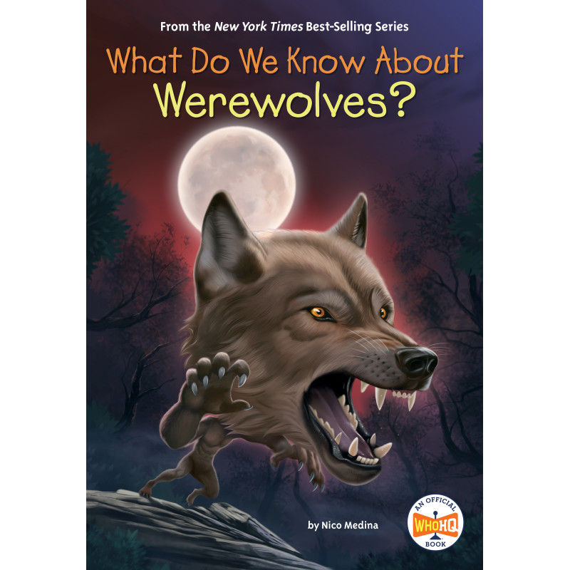 WHAT DO WE KNOW ABOUT WEREWOLVES?