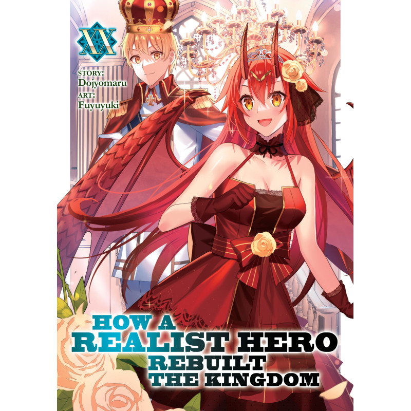 HOW A REALIST HERO REBUILT THE KINGDOM (LIGHT NOVEL) VOL. 20