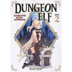 DUNGEON ELF: WHAT'S A DUNGEON WITHOUT TREASURE CHESTS? VOL. 2