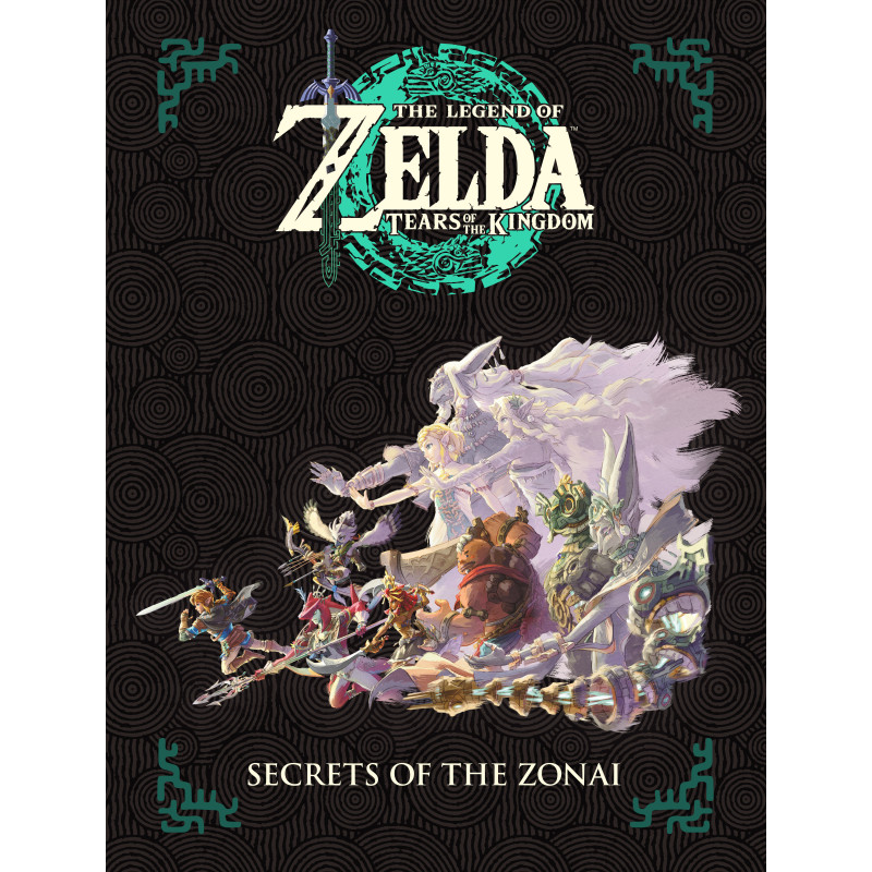 THE LEGEND OF ZELDA: TEARS OF THE KINGDOM--SECRETS OF THE ZONAI