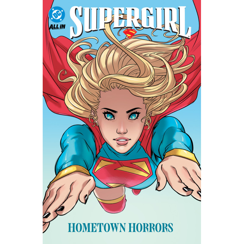 SUPERGIRL VOL. 2: HOMETOWN HORRORS
