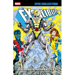 EXCALIBUR EPIC COLLECTION: THE DOUGLOCK CHRONICLES