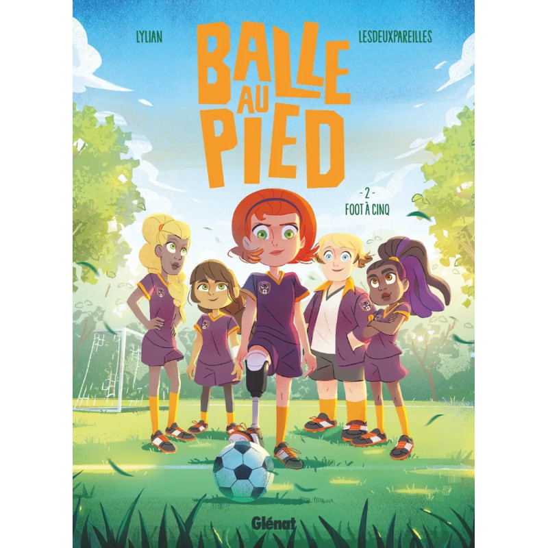 BALLE AU PIED FOOT A CINQ TOME 02