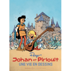 UNE VIE EN DESSINS PEYO JOHAN ET PIRLOUIT